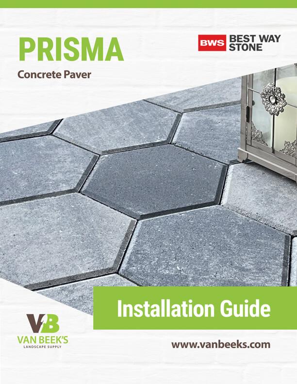 Best Way Stone Prisma Concrete Paver Installation Guide